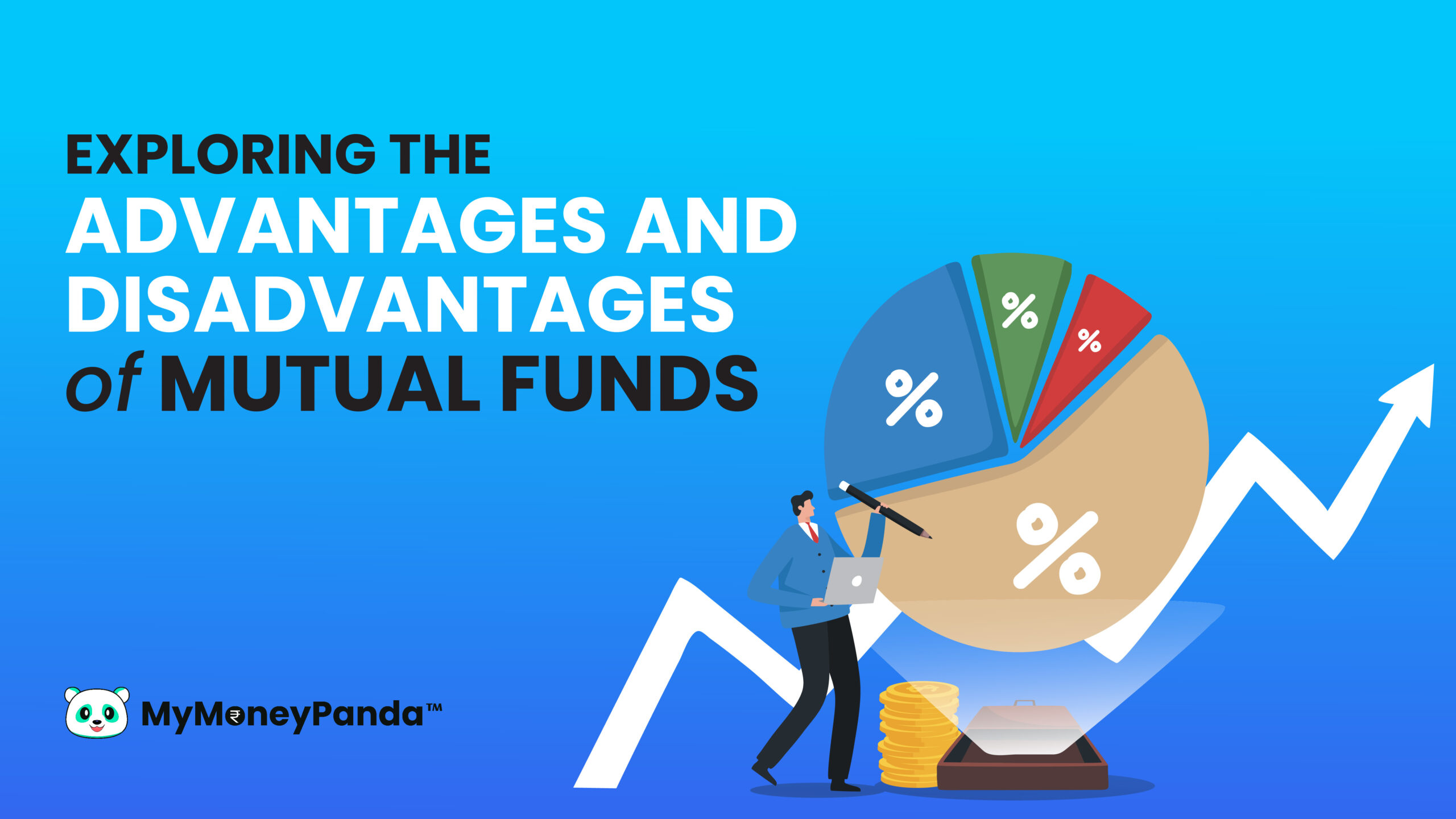 Exploring the Advantages and Disadvantages of Mutual Funds